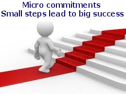micro commitments - small steps lead to big success.jpg